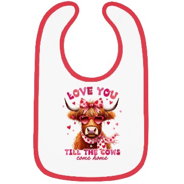 Discover Love You till the cows come home Bibs