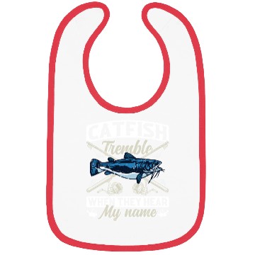 Discover Catfish tremble when they hear my Name Angler Bibs