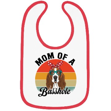 Discover Mom of a Basshole Funny Basset Hound Dog Mom Bibs