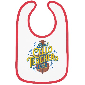 Discover Best Cello Teacher Ever for cello instructor Bibs