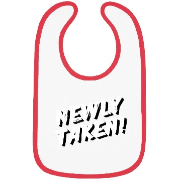 Discover Newly Taken - Fun Relationship Status Bibs