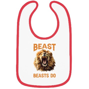 Discover Everyone Wants To Be A Beast Bibs