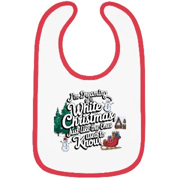 Discover I'm dreaming of a white christmas Bibs