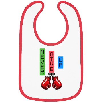 Discover Never give up Bibs