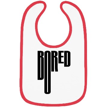 Discover Bored Bibs