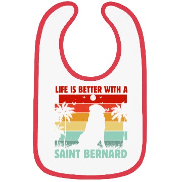 Discover Life is Better with a Saint Bernard Dog Bibs