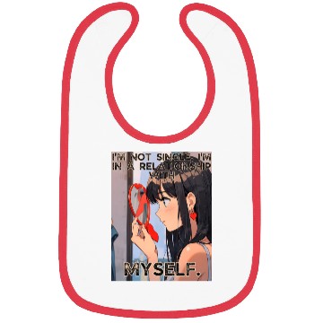Discover Not Single In Relationship with Myself Valentines Bibs