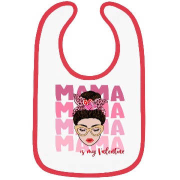Discover Mama is my valentine Bibs