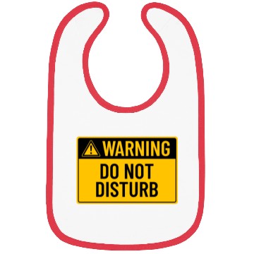 Discover Warning: Do Not Disturb Bibs