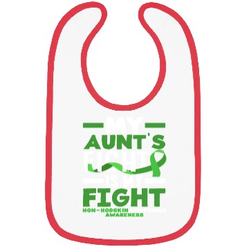 Discover Non-Hodgkin Lymphoma Awareness My Aunt Fight Bibs