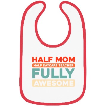 Discover Daycare Teacher Mother Mom Bibs