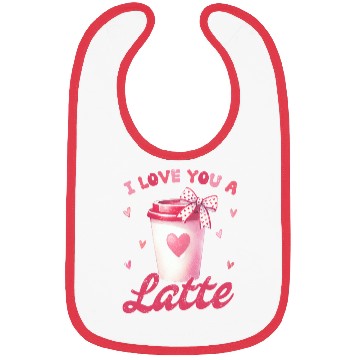 Discover I love you a Latte Bibs
