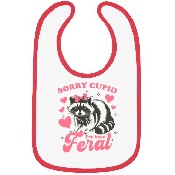 Discover Sorry Cupid I ve Been Feral Bibs