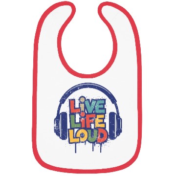 Discover Live Life Loud Bibs