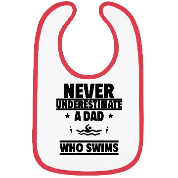 Discover Never Underestimate a Dad Who Swims Bibs