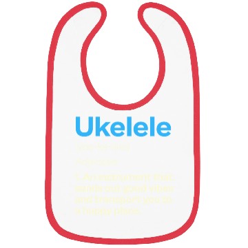Discover Ukelele Definition Happy Vibes Bibs
