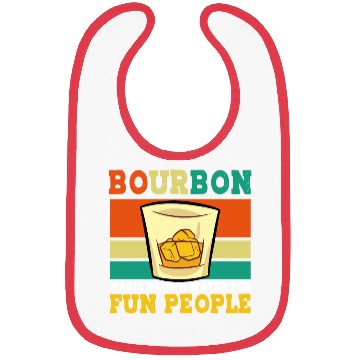 Discover Bourbon Magic Brown Water For Fun People - Whiskey Bibs