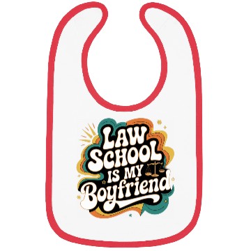 Discover Law School Is My Boyfriend 10 Bibs