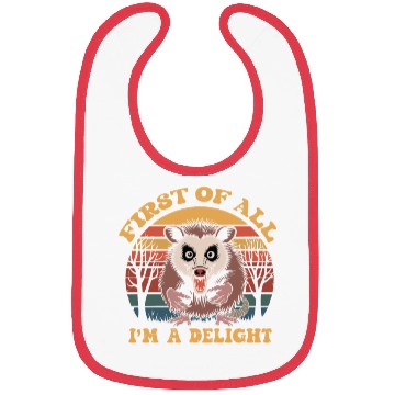 Discover first of all i'm a delight Bibs