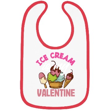 Discover Ice Cream Lover Is My Valentine Bibs