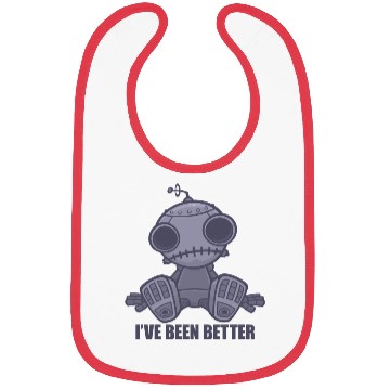 Discover I've Been Better Sad Robot Cartoon Bibs