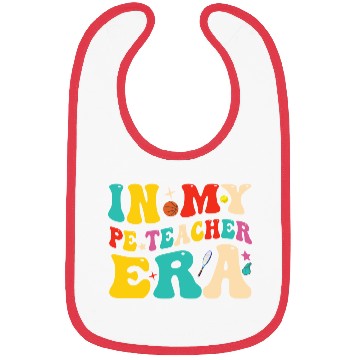 Discover In My PE Teacher Era Funny Physical Education Bibs