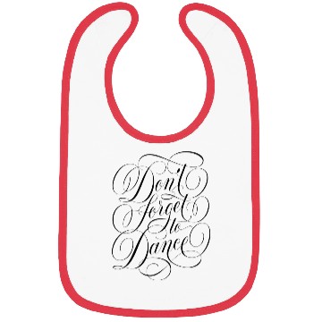 Discover Don't forget to dance Bibs