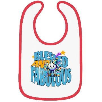 Discover Blessed And Fabulous - Numbers 6:24-25 Bibs