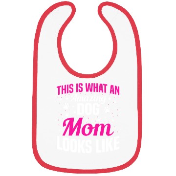 Discover Dog Mom Saying Bibs
