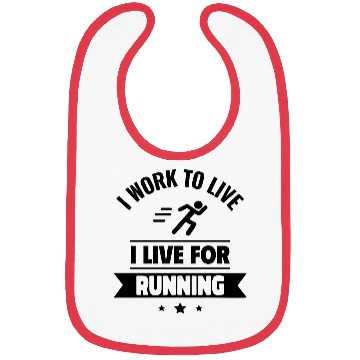 Discover I work to live, I live for running Bibs