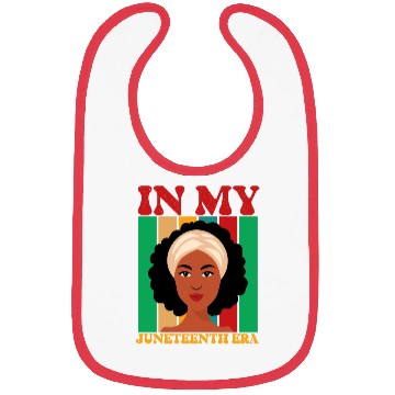 Discover IN MY JUNETEENTH ERA Bibs