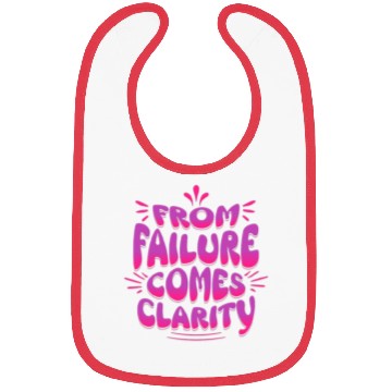 Discover From Failure Comes Clarity – Embrace Growth Bibs