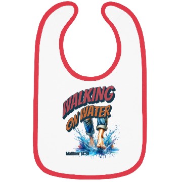 Discover Walking On Water - MATTHEW 14:29 Bibs