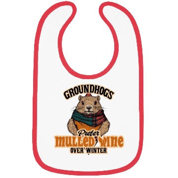 Discover Groundhogs Prefer Mulled Wine Over Winter Design Bibs