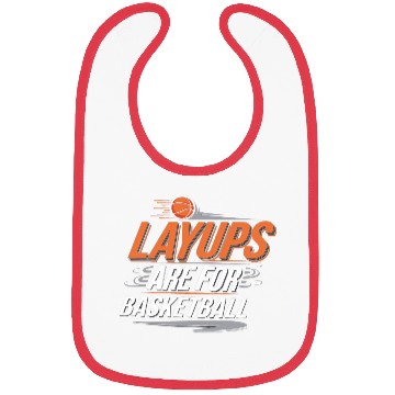 Discover Layups Are For Basketball 4 Bibs