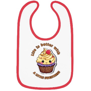 Discover Life is better with a little sweetness Bibs