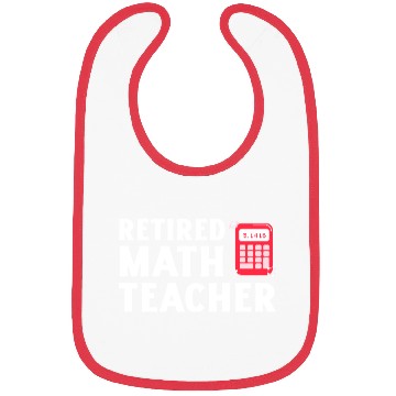 Discover Retired Math Teacher 2025 Fun Calculator Design Bibs