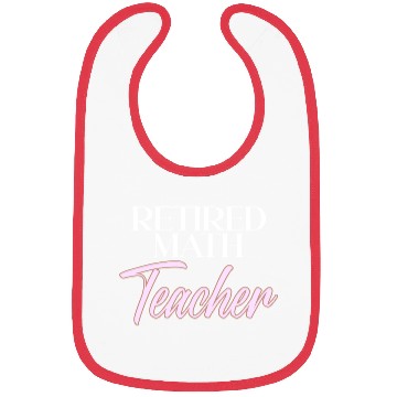 Discover Retired Math Teacher 2025 Stylish Script Design Bibs