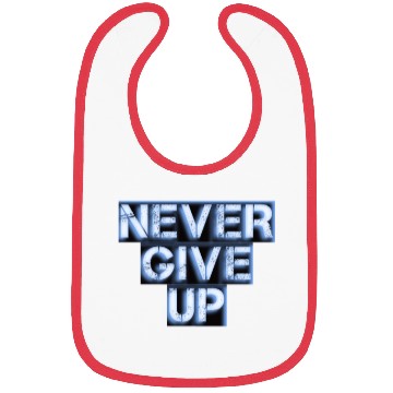 Discover Never give up Bibs