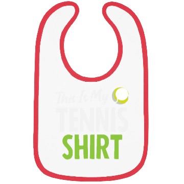 Discover This Is My Tennis Bibs Statement