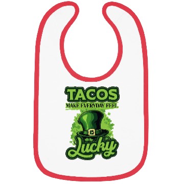 Discover St Patricks Day Tacos Make Everyday Feel Lucky Bibs