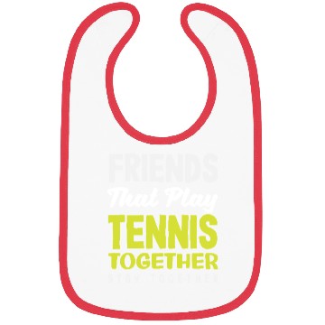 Discover Friends That Play Tennis Together Stay Close Bibs