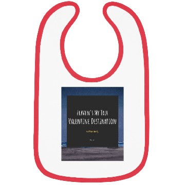 Discover Heaven's My True Valentine Destination Bibs