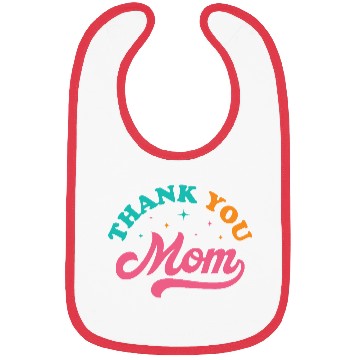 Discover Thank You Mom Bibs