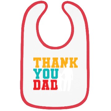 Discover Thank You Dad Bibs