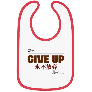Discover Never give up Bibs