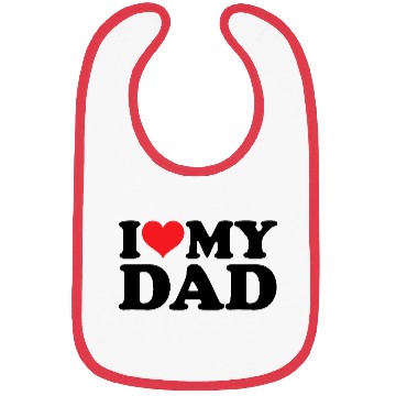 Discover I love my dad Bibs