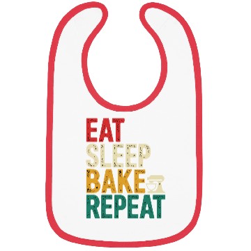Discover Eat Sleep Bake Repeat Funny Baking Gifts Bibs