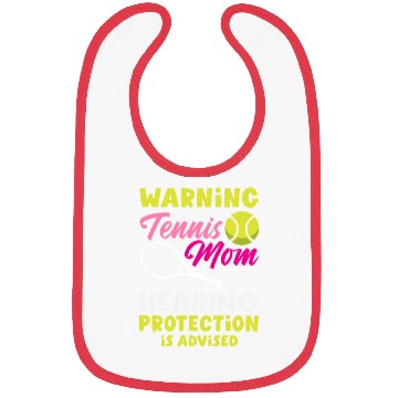 Discover Warning Tennis Mom Hearing Protection Needed Bibs