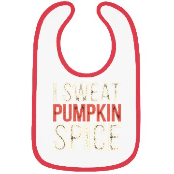 Discover I Sweat Pumpkin Spice 4 Bibs